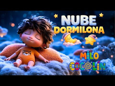 NUBE DORMILONA  🍼🌙 | CANCIÓN PARA DORMIR | COCOLÍN 🌞