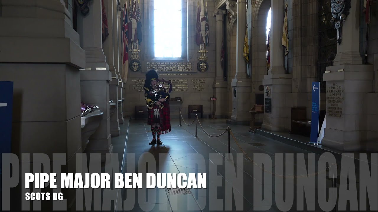 “Lord Lovat’s Lament” - Pipe Major Ben Duncan