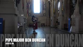 “Lord Lovat’s Lament”  Pipe Major Ben Duncan