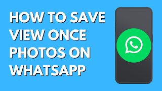 How To Save View Once Photos On Whatsapp (Updated 2024) screenshot 4