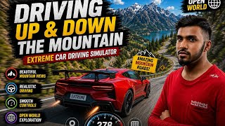 🏔️ Driving Up & Down the Mountain | Extreme Car Driving Simulator 🚗 | #gaming  screenshot 3