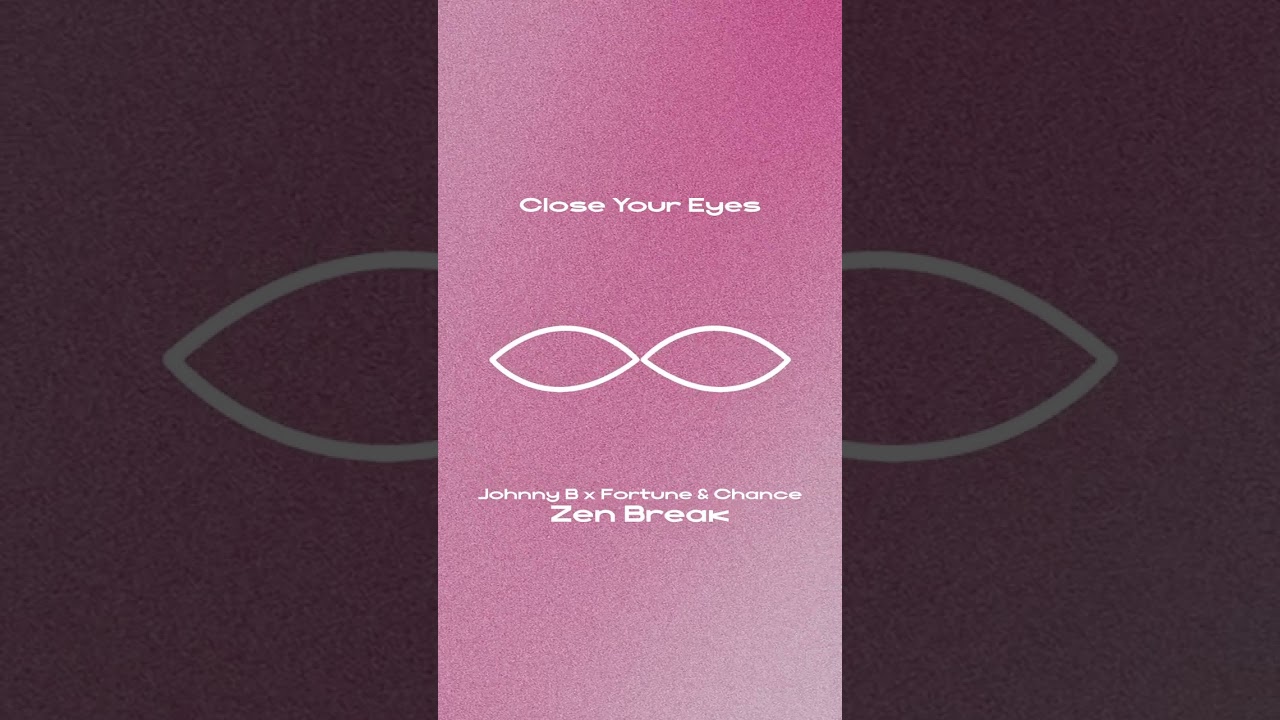 Watch Johnny B x Fortune & Chance - Zen Break on YouTube Watch Johnny B x Fortune & Chance - Zen Break on YouTube
