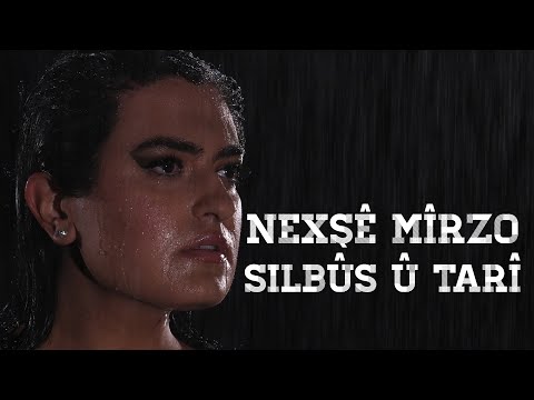 Nexşê Mîrzo - Silbus u Tari (Official Music Video) [4k]