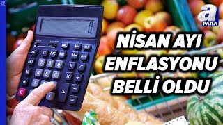 Nisan Ayı Enflasyon Rakamları Belli Oldu L A Para