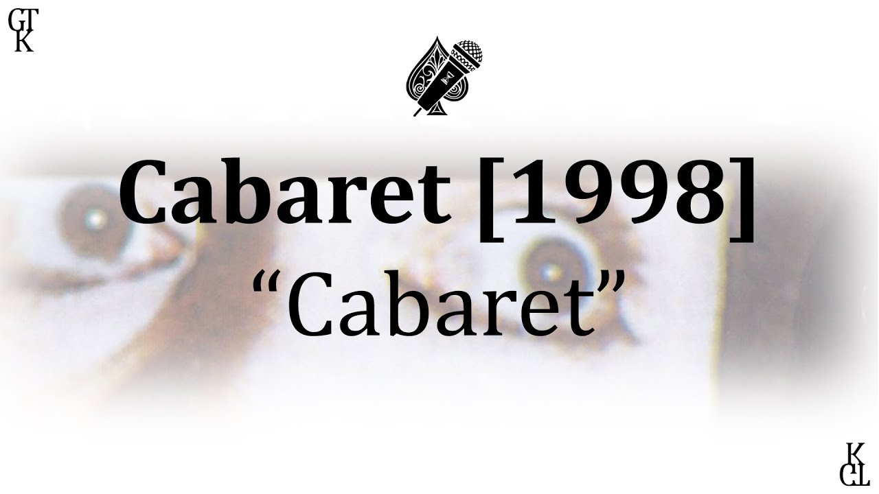 Cabaret [1998 Revival] - Cabaret (karaoke)