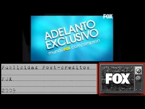 Publicidad Post-creditos - FOX - 2009