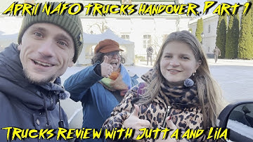 @69thSniffingBrigade April 2025 convoy. Part 1​. Trucks review with Jutta and @LilaTrokhymets