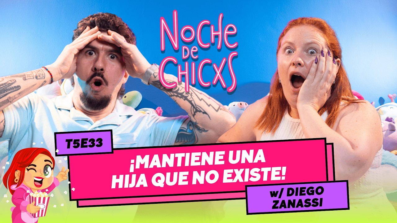 T5E33 ¡Mantiene Una Hija Que No Existe! 😱 Ft. @DiegoZanassi #chismes