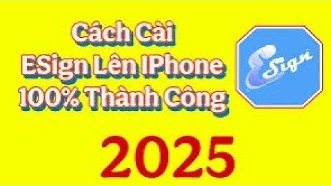 CÁCH CÀI ĐẶT ESIGN FIX LỖI XÁC MINH TÍNH TOÀN VẸN CỦA ỨNG DỤNG MỚI NHẤT| IOS 10- IOS 18 | 2025