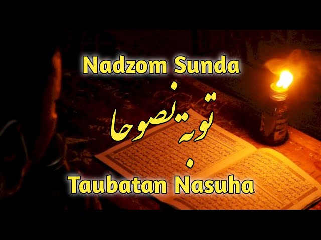 Nadzom Sunda | Taubatan Nasuha class=