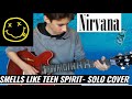 Smells Like Teen Spirit Solo Cover | Nirvana