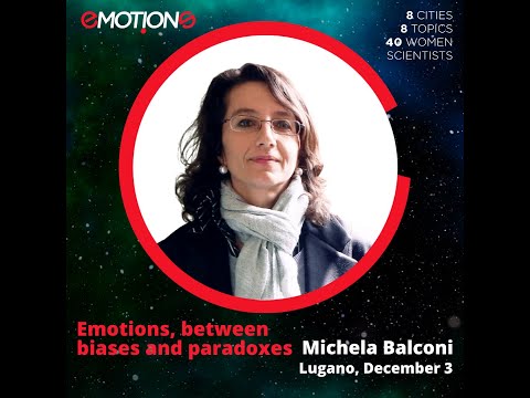 Emozioni, tra pregiudizi e paradossi: una prospettiva neuroscientifica - Michela Balconi