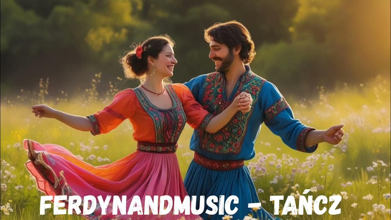 FerdynandMusic - TAŃCZ FerdynandMusic - TAŃCZ