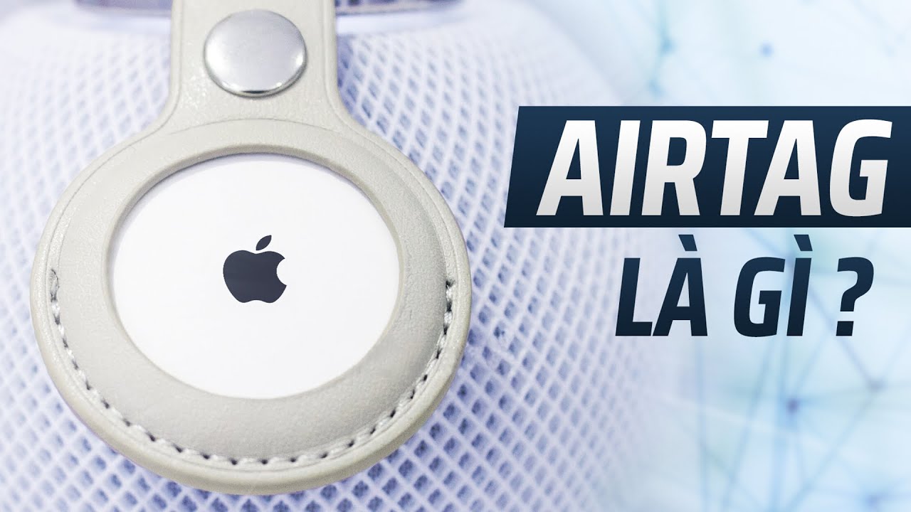 Tóm lại Apple AirTag là cái gì mà ĐẮT GẤP ĐÔI bình thường? | @Tuấn Ngọc đây!