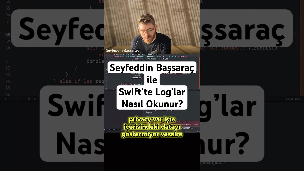 Seyfeddin Başsaraç ile Swift’te Log’lar Nasıl Okunur? 