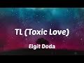 Elgit doda  tl  lyrics 