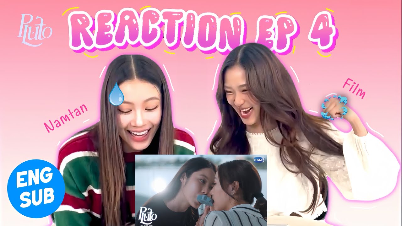 [AUTO SUB] NamtanFilm React To Pluto Series EP 4 #namtanfilm #plutotheseries