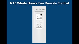 Model RT3 Remote Control (Version 405) for Whole House Fans - Homeowner How-To.