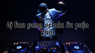 Download Lagu DJ Kau selalu ku puja puja |SLOWREMIX| MP3 Download Lagu DJ Kau selalu ku puja puja |SLOWREMIX| MP3