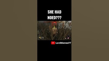 Wait, She Had NOED??? - Dead By Daylight