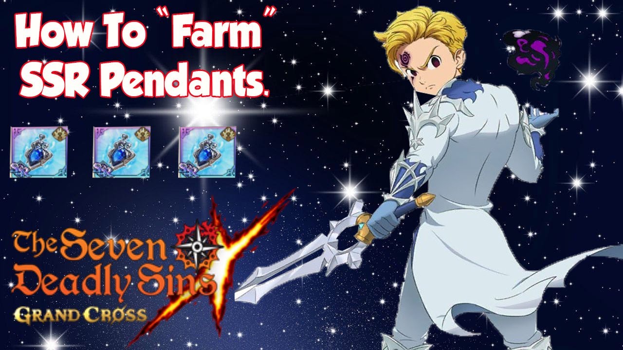 7DS Grand Cross How To "Farm" SSR Pendants