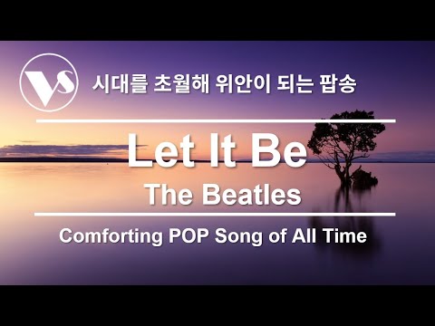 Let It Be - The Beatles Hd ComfortingHealing Pop Songs Of All Time