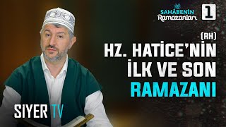 Hz Haticenin Rh İlk Ve Son Ramazanı 1 Bölüm Sahabenin Ramazanları