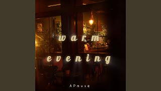 Warm Evening