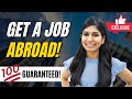 How to get a job abroad   with no experience