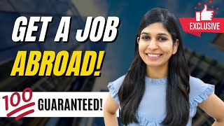 How to get a job abroad 🔥 | With NO experience!