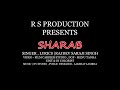 Teaser of latest dogri song  sharab  rajdev saraji presenting anti alcohol project  ramban jk