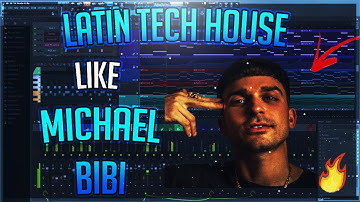 How To Michael Bibi Style Latin Tech House [FL Studio Tutorial]