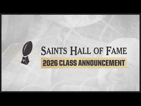 LIVE: Saints Hall of Fame 2026 Inductees Announcement