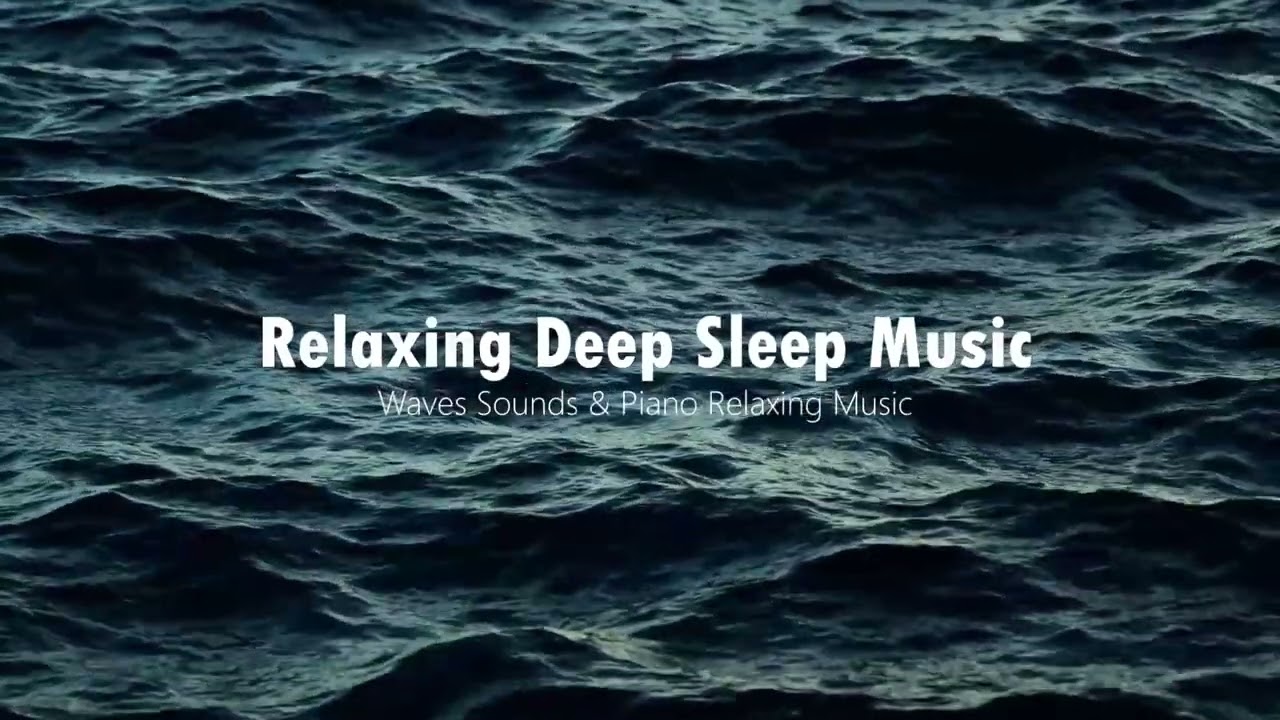 30mn of Relaxing Sleep Music: Ocean Waves, Relaxing Music, Sleeping Music, Calming Music