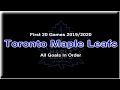 Toronto Maple Leafs 2019/2020 first 20 games all goals in order HD