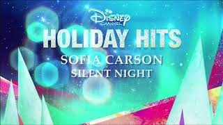 Sofia Carson - Silent Night [🎧High Experience Audio🎧]