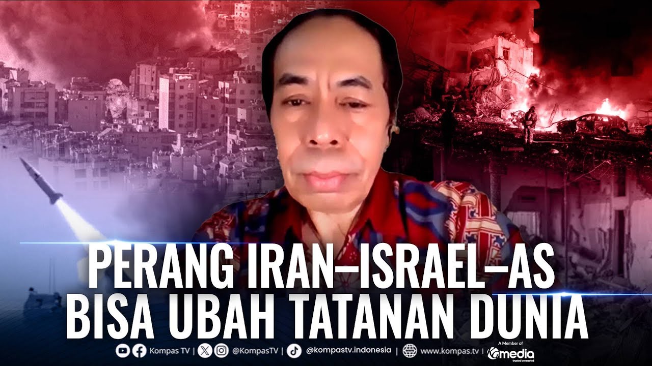 [Full] Kata Pengamat: Perang IranIsraelAS Bisa Ubah Tatanan Dunia, Indonesia Diminta Lebih Asertif