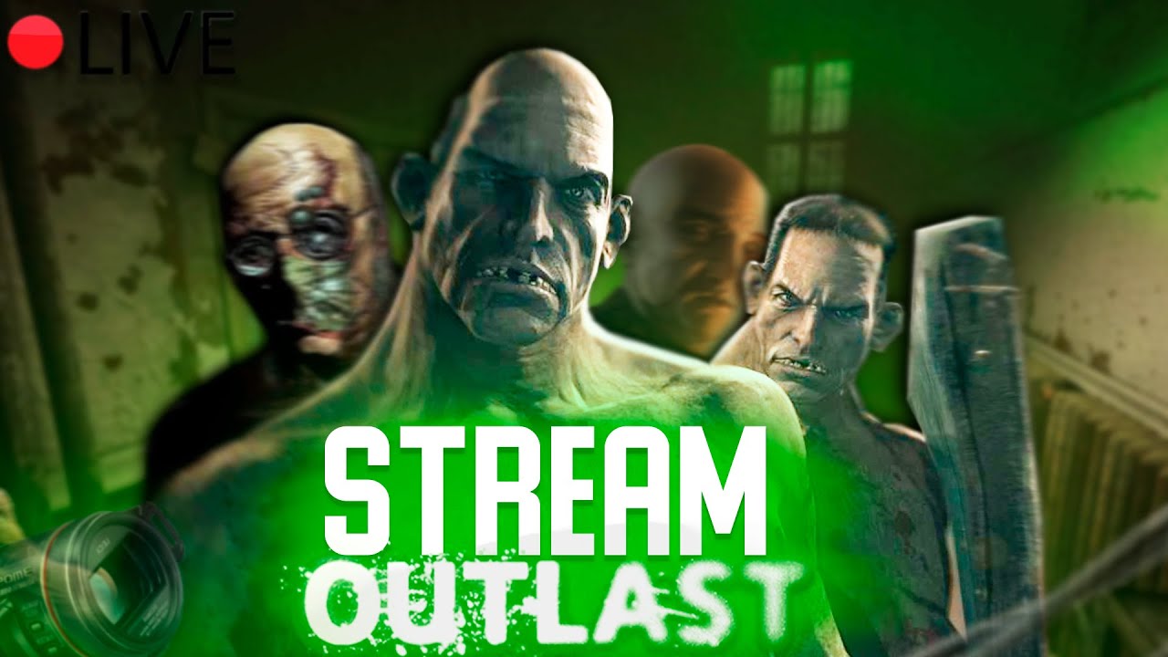 Добро пожаловать в УЖАС Outlast Stream Full game - YouTube
