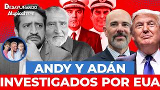 ¡EL C*RTEL DEL HUACHICOL! EUA ya tiene pruebas contra Andy y Adán Augusto, Farías Laguna los delata