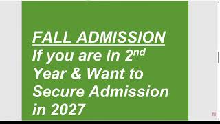Information Spring 2027 vs Fall 2027 Admissions: Which Students Should Start Preparing NOW I UET Spring ECAT News
