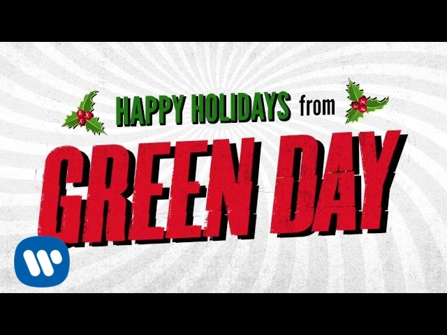 GREEN DAY - XMAS TIME OF THE YEAR