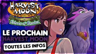 ➤Tout savoir sur le PROCHAIN Harvest Moon "Echoes of Teradea" : SORTIE, INFO & IMAGES !