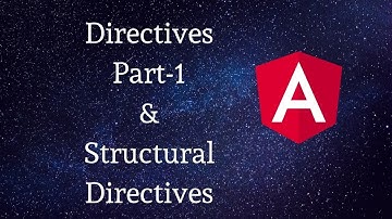 Directives part-1 | Angular tutorials | Structural Directives