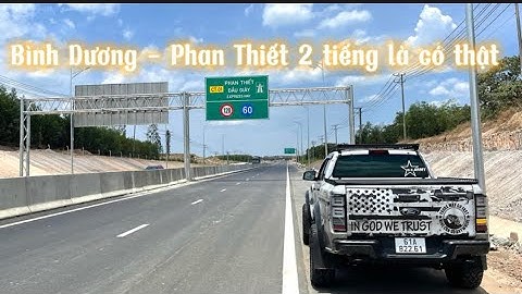 Từ bình dương đi phan thiết bao nhiêu km năm 2024