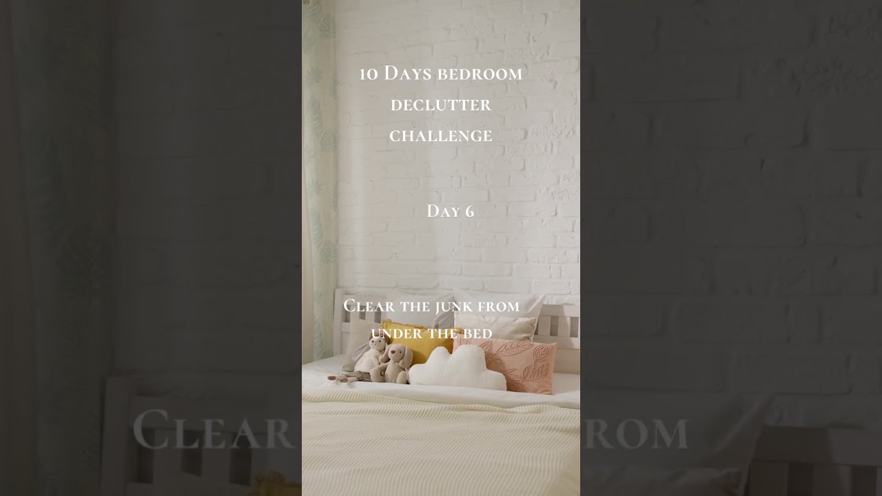 Bedroom declutter hack Day 6