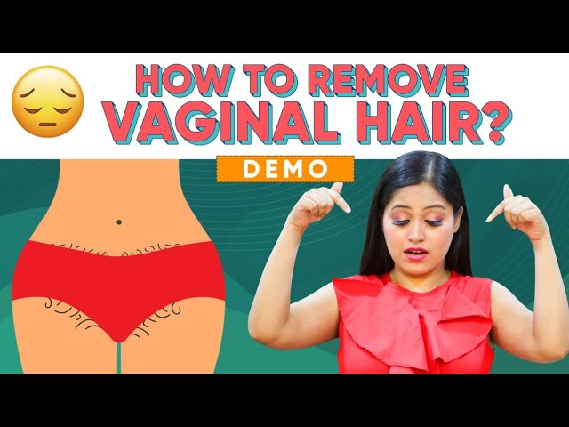 Demo🤷‍♀️Best Method To Remove Vaginal Hair/Pubic Hair At Home😱vaginahair  हटाते हुए ये गलतियाँ मतकरना - YouTube
