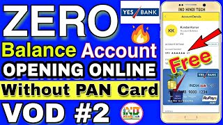 Zero Balance Account Opening Online Without Pan Card in Yesbank Free Debit Card || VOD_#2