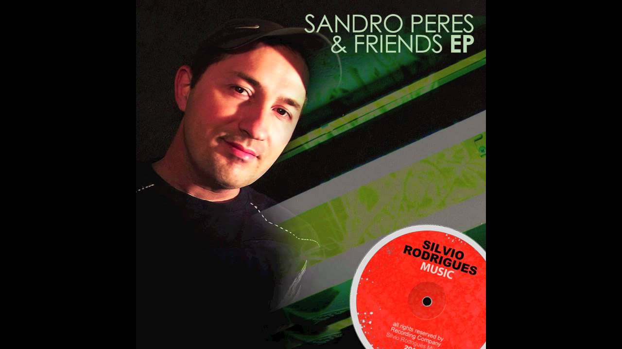 Sandro Peres & Friends [Silvio Rodrigues Music]