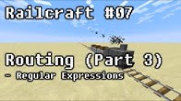 Railcraft [Episode 7] - Routing (Part Three)