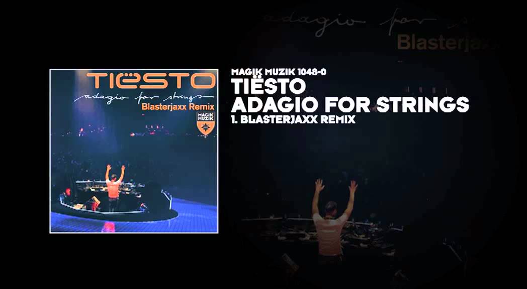 adagio for strings blasterjaxx